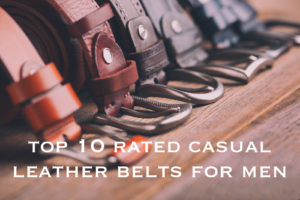Leather belts on a wooden background with text reading top 10 rated casual leather belts for men
